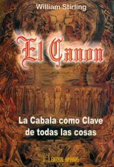 LIBROS DE CBALA | EL CANON: LA CBALA COMO CLAVE DE TODAS LAS COSAS
