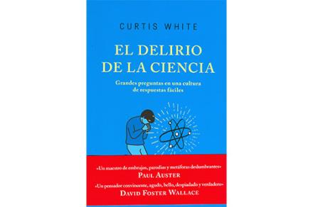 LIBROS DE CIENCIA | EL DELIRIO DE LA CIENCIA