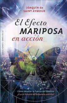 LIBROS DE AUTOAYUDA | EL EFECTO MARIPOSA EN ACCIÓN LIBROS DE AUTOAYUDA | EL EFECTO MARIPOSA EN ACCIÓN