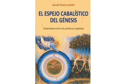 LIBROS DE CRISTIANISMO | EL ESPEJO CABALSTICO DEL GNESIS
