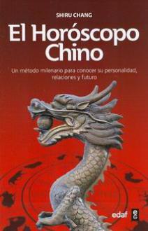 LIBROS DE ASTROLOGIA CHINA | EL HORSCOPO CHINO: UN MTODO MILENARIO PARA CONOCER SU PERSONALIDAD RELACIONES Y FUTURO