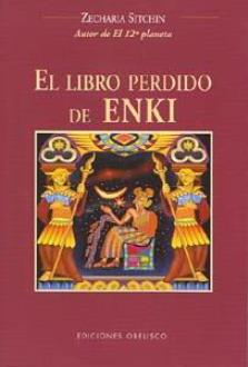 LIBROS DE ZECHARIA SITCHIN | EL LIBRO PERDIDO DE ENKI