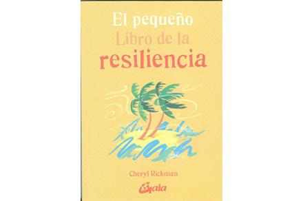 LIBROS DE AUTOAYUDA | EL PEQUEÑO LIBRO DE LA RESILIENCIA LIBROS DE AUTOAYUDA | EL PEQUEÑO LIBRO DE LA RESILIENCIA