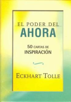LIBROS DE ECKHART TOLLE | EL PODER DEL AHORA: 50 CARTAS DE INSPIRACIN (Cartas)