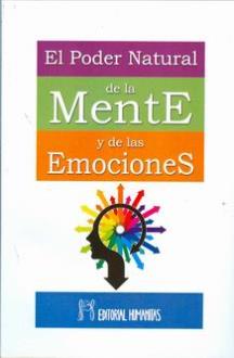 LIBROS DE AUTOAYUDA | EL PODER NATURAL DE LA MENTE Y DE LAS EMOCIONES LIBROS DE AUTOAYUDA | EL PODER NATURAL DE LA MENTE Y DE LAS EMOCIONES
