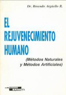 LIBROS DE MEDICINA NATURAL | EL REJUVENECIMIENTO HUMANO