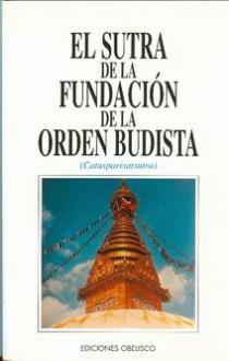 LIBROS DE BUDISMO | EL SUTRA DE LA FUNDACIN DE LA ORDEN BUDISTA