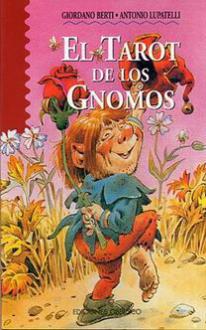 LIBROS DE TAROT Y ORCULOS | EL TAROT DE LOS GNOMOS (Libro)