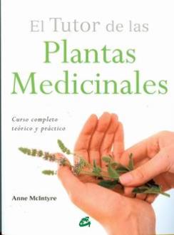 LIBROS DE PLANTAS MEDICINALES | EL TUTOR DE LAS PLANTAS MEDICINALES