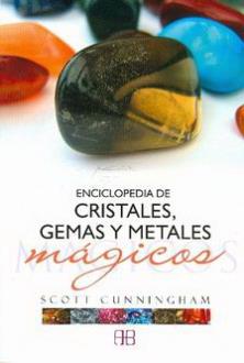LIBROS DE MAGIA | ENCICLOPEDIA DE CRISTALES GEMAS Y METALES MGICOS