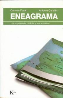 LIBROS DE ENEAGRAMA | ENEAGRAMA: LOS ENGAOS DEL CARCTER Y SUS ANTDOTOS