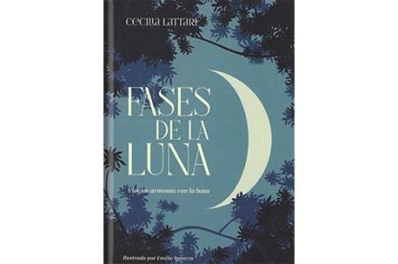 LIBROS DE ASTROLOGÍA | FASES DE LA LUNA: VIVE EN ARMONÍA CON LA LUNA LIBROS DE ASTROLOGÍA | FASES DE LA LUNA: VIVE EN ARMONÍA CON LA LUNA