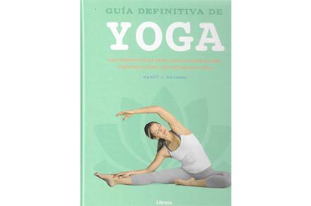 LIBROS DE YOGA | GUÍA DEFINITIVA DEL YOGA: CON INSTRUCCIONES DETALLADAS E ILUSTRACIONES ANATÓMICAS PARA 160 POSTURAS DE YOGA LIBROS DE YOGA | GUÍA DEFINITIVA DEL YOGA: CON INSTRUCCIONES DETALLADAS E ILUSTRACIONES ANATÓMICAS PARA 160 POSTURAS DE YOGA