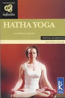 LIBROS DE HATHA YOGA | HATHA YOGA: EL CAMINO A LA SALUD
