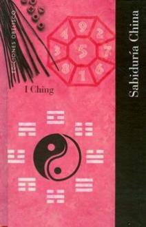 LIBROS DEL I CHING | I CHING: SABIDURA CHINA