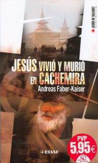 LIBROS DE CRISTIANISMO | JESS VIVI Y MURI EN CACHEMIRA