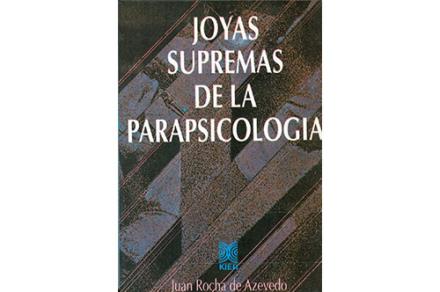 LIBROS DE PARAPSICOLOGA | JOYAS SUPREMAS DE LA PARAPSICOLOGA