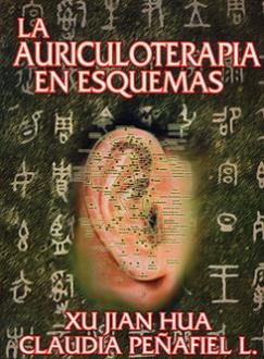 LIBROS DE ACUPUNTURA | LA AURICULOTERAPIA EN ESQUEMAS