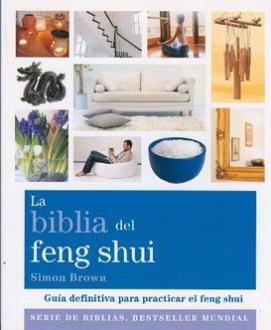 LIBROS DE FENG SHUI | LA BIBLIA DEL FENG SHUI