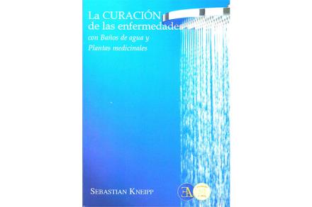 LIBROS DE MEDICINA NATURAL | LA CURACIÓN DE LAS ENFERMEDADES CON BAÑOS DE AGUA Y PLANTAS MEDICINALES LIBROS DE MEDICINA NATURAL | LA CURACIÓN DE LAS ENFERMEDADES CON BAÑOS DE AGUA Y PLANTAS MEDICINALES