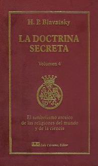 LIBROS DE BLAVATSKY | LA DOCTRINA SECRETA (Vol. IV) (Lujo)