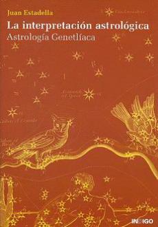 LIBROS DE ASTROLOGÍA | LA INTERPRETACIÓN ASTROLÓGICA LIBROS DE ASTROLOGÍA | LA INTERPRETACIÓN ASTROLÓGICA