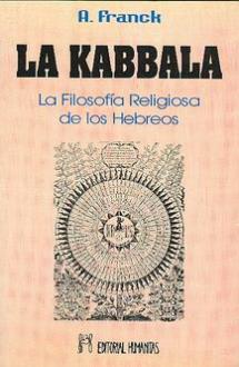 LIBROS DE CBALA | LA KABBALA: LA FILOSOFA RELIGIOSA DE LOS HEBREOS