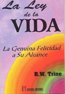 LIBROS DE R. W. TRINE | LA LEY DE LA VIDA