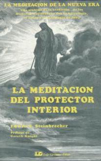 LIBROS DE MEDITACIN | LA MEDITACIN DEL PROTECTOR INTERIOR