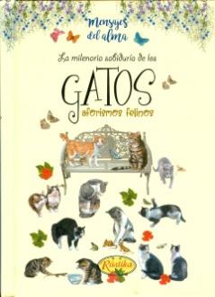 LIBROS DE ANIMALES | LA MILENARIA SABIDURA DE LOS GATOS: AFORISMOS FELINOS