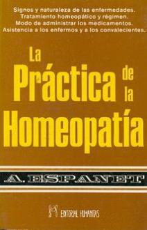 LIBROS DE HOMEOPATA | LA PRCTICA DE LA HOMEOPATA
