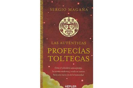 LIBROS DE PROFECÍAS | LAS AUTÉNTICAS PROFECÍAS TOLTECAS LIBROS DE PROFECÍAS | LAS AUTÉNTICAS PROFECÍAS TOLTECAS
