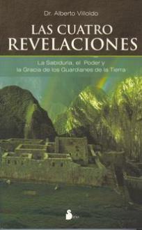 LIBROS DE CHAMANISMO | LAS CUATRO REVELACIONES