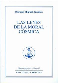 LIBROS DE AIVANHOV | LAS LEYES DE LA MORAL CSMICA