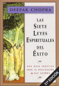 LIBROS DE DEEPAK CHOPRA | LAS SIETE LEYES ESPIRITUALES DEL XITO