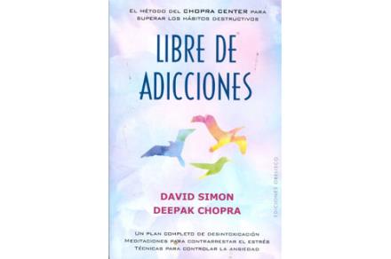 LIBROS DE DEEPAK CHOPRA | LIBRE DE ADICCIONES LIBROS DE DEEPAK CHOPRA | LIBRE DE ADICCIONES