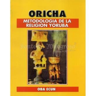 LIBROS DISTRIBUIDORA AURI - LI | LIBRO Oricha (Metodologia de la Religion Yoruba)