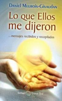 LIBROS DE MEUROIS GIVAUDAN | LO QUE ELLOS ME DIJERON