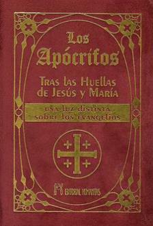 LIBROS DE CRISTIANISMO | LOS APCRIFOS: TRAS LAS HUELLAS DE JESS Y MARA