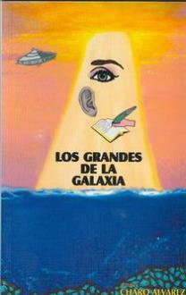 LIBROS DE OVNIS | LOS GRANDES DE LA GALAXIA