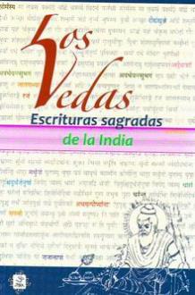 LIBROS DE HINDUISMO | LOS VEDAS: ESCRITURAS SAGRADAS DE LA INDIA