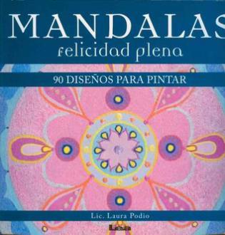 LIBROS DE MANDALAS | MANDALAS: FELICIDAD PLENA