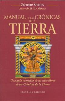 LIBROS DE ZECHARIA SITCHIN | MANUAL DE LAS CRNICAS DE LA TIERRA