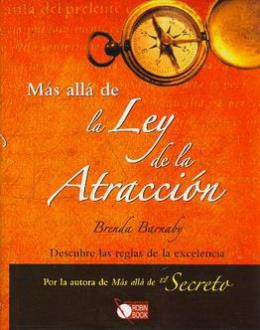 LIBROS DE LA LEY DE LA ATRACCIN | MS ALL DE LA LEY DE LA ATRACCIN