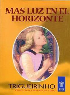 LIBROS DE TRIGUERINHO | MS LUZ EN EL HORIZONTE