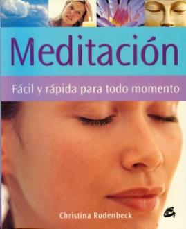 LIBROS DE MEDITACIN | MEDITACIN FCIL Y RPIDO PARA TODO MOMENTO