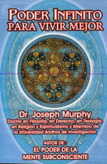 LIBROS DE JOSEPH MURPHY | PODER INFINITO PARA VIVIR MEJOR