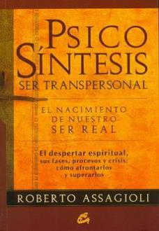 LIBROS DE PSICOLOGA | PSICOSNTESIS: SER TRANSPERSONAL