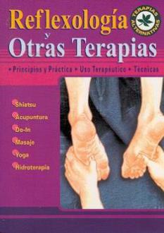 LIBROS DE REFLEXOLOGÍA | REFLEXOLOGÍA Y OTRAS TERAPIAS LIBROS DE REFLEXOLOGÍA | REFLEXOLOGÍA Y OTRAS TERAPIAS