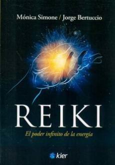 LIBROS DE REIKI | REIKI: EL PODER INFINITO DE LA ENERGA